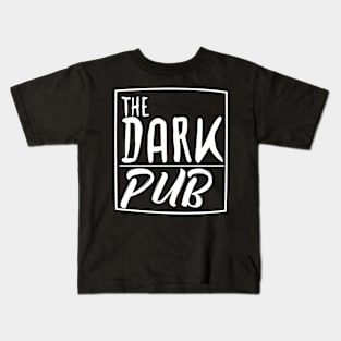 The Dark Pub Kids T-Shirt